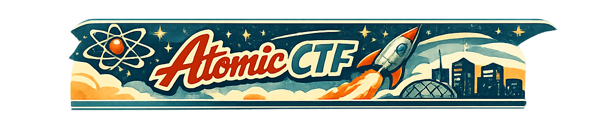 AtomicCTF — Where retro atomic-age science meets hacker training